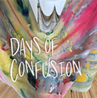 Days of Confusion